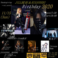 Thanksgiving Vol.zero12 Jill岡垣＆HISAYOSHI Birthday 2020 | 岡垣正志