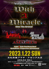 MSR Music Presents『With A Miracle』 | APHRODITE